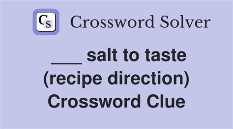 recipe direction crossword clue|recipe direction nyt crossword.